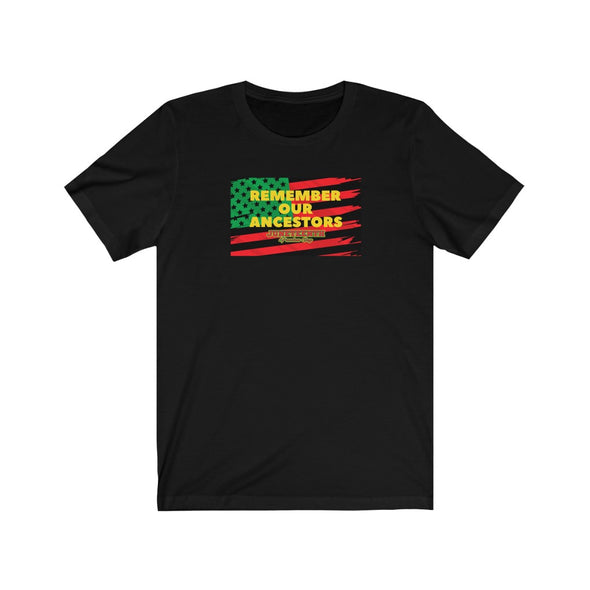 Remember our Ancestors Juneteenth Tee Black or White