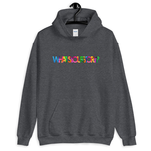 What's You Story Hoodie